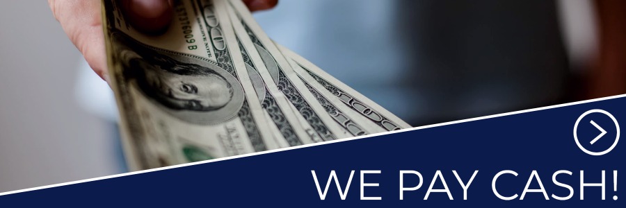 We pay cash for cars!